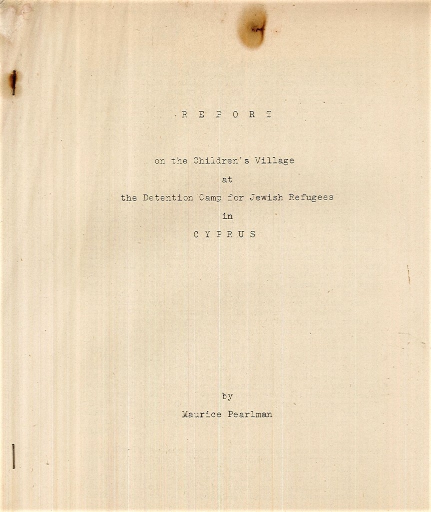 דו"ח מאת משה פרלמן על כפר הילדים במחנה המעפילים בקפריסין, 1947(DD1\1086)
